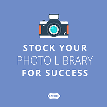 Stock your photo library for success.